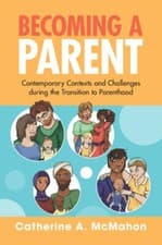 Image of Becoming a Parent: Contemporary Contexts and Challenges During the Transition