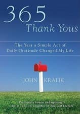 Image of 365 Thank Yous: The Year a Simple Act of Daily Gratitude Changed My Life: New