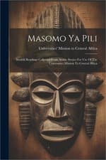 Image of Masomo Ya Pili: Swahili Readings Collected From Arabic Stories For Use Of The Un