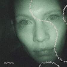 Image of Okay Kaya - Watch This Liquid Pour Itself [VINYL]