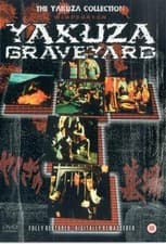 Image of Yakuza Graveyard (15) DVD Brand New UK Release Genuine Fast Region 2 PAL New