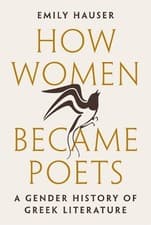 Image of How Women Became Poets by Emily Hauser - 9780691201078