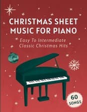 Image of Christmas Sheet Music For Piano: 60 Easy To Intermediate Classic Christmas Hits