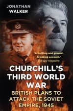 Image of Churchill's Third World War by Jonathan Walker (Paperback Book)