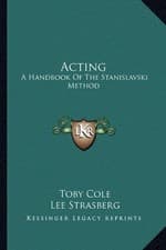 Image of ACTING: A HANDBOOK OF THE STANISLAVSKI METHOD By Toby Cole & Lee Strasberg *NEW*