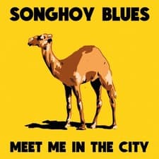 Image of Songhoy Blues Meet Me In The City (Vinyl) (US IMPORT)