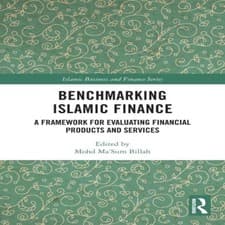 Image of Benchmarking Islamic Finance: A Framework for Evaluating Financia