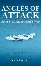 Image of Peter Hunt Angles of Attack, An A-6 Intruder Pilot's War (Paperback)