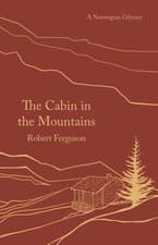 Image of The Cabin in the Mountains by Robert Ferguson (Paperback Book)