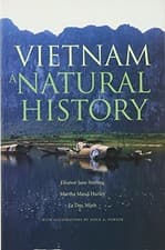 Image of VIETNAM: A NATURAL HISTORY By Eleanor Jane Sterling & Martha Maud Hurley **NEW**