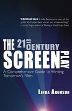 Image of 21st-Century Screenplay: A Comprehensive Guide to Writing Tomorrow's Films: New