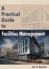Image of A Practical Guide to Facilities Management - 9781849950961