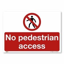Image of No pedestrian access Sign - Building Renovations Construction Site Safety Signs