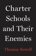 Image of Charter Schools and Their Enemies by Thomas Sowell HARDBACK 9781541675131