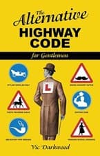 Image of AA Humor The Alternative Highway Code For Gentlemen By Vic Darkwood