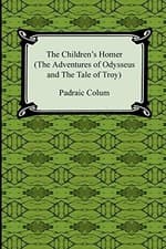 Image of Children's Homer (the Adventures of Odysseus and the Tale of Troy) by Padraic...