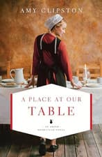 Image of A Place at Our Table -  NEW Amy Clipston 2017
