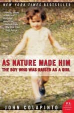 Image of John Colapinto As Nature Made Him (Paperback)