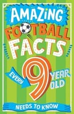 Image of Amazing Football Facts Every 9 Year Old Needs to Know: A hilarious new illustra