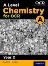 Image of A Level Chemistry for OCR A Year 2