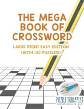 Image of Puzzle Therapis The Mega Book of Crossword Large Print Easy Edition  (Paperback)