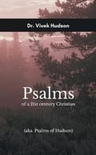 Image of Vivek Hudson Psalms of a 21st century Christian (Edition1st) (Paperback)