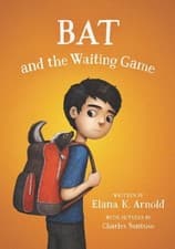 Image of Elana K. Arnold Bat And The Waiting Game (Hardback) (US IMPORT)