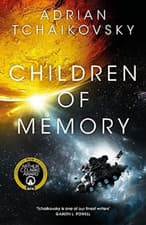 Image of Children of Memory - Paperback NEW Tchaikovsky, Ad 10/12/2022