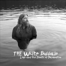 Image of The White Buffalo 'Love And The Death of Damnation' Black Vinyl - NEW
