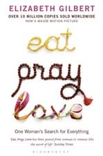 Image of Eat Pray Love: One Woman's Search for Everything