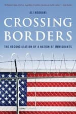 Image of Crossing Borders : The Reconciliation of a Nation of Immigrants by Ali ...