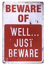 Image of Metal Vintage Tin Sign Beware of Well Just Beware Bar Man Cave Room Home Decor