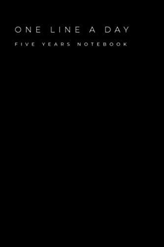 Image of One line a day - Five years notebook: Minimalist 365 day memory journal - Inspirational diary to fill in - 6 x 9 inches