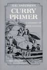 Image of Juel Andersen's Curry Primer a Grammar of Spice Cookery