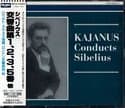 Image of Kajanus Conducts Sibelius: Symphonies 1, 2, 3 & 5 / Pohjola's Daughter / Belshazzar's Feast / Karelia Suite / Tapiola