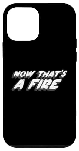 Image of Now That's a Fire | 1980's Comedy Delirious Quote Case for iPhone 12 mini