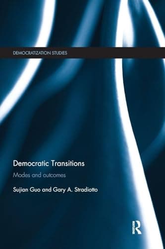 Image of Democratic Transitions: Modes and Outcomes (Democratization and Autocratization Studies)