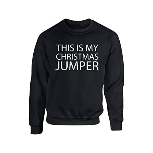 Image of Gift Hub This Is My Christmas Jumper - Adult Unisex Funny Xmas Sweatshirt Pullover - Long Sleeve Fashion Gift - Black XX Large (2XL)