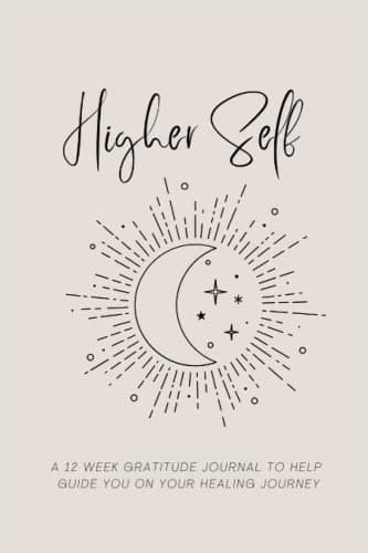 Image of GRATITUDE JOURNAL FOR YOUR HIGHER SELF - 12 WEEK MANIFESTATION, GRATITUDE, AFFIRMATIONS 100 PAGES