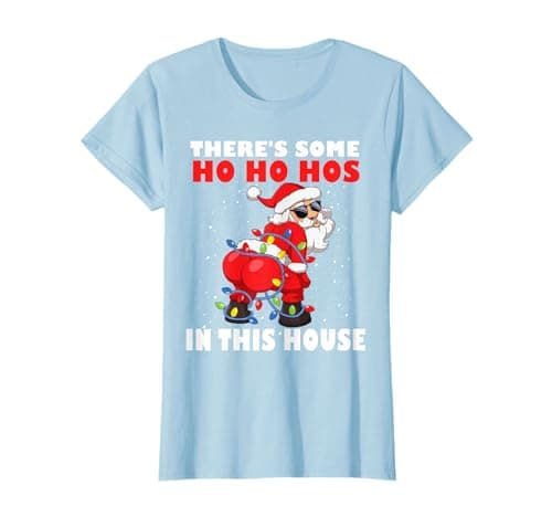 Image of Twerking Santa Claus There's Some Ho Ho Hos In This House T-Shirt