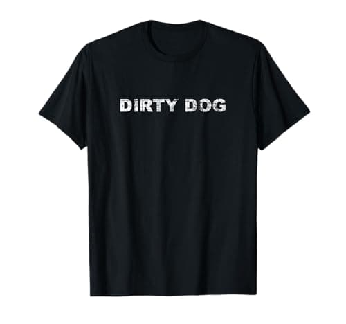 Image of Dirty Dog Naughty T-Shirt