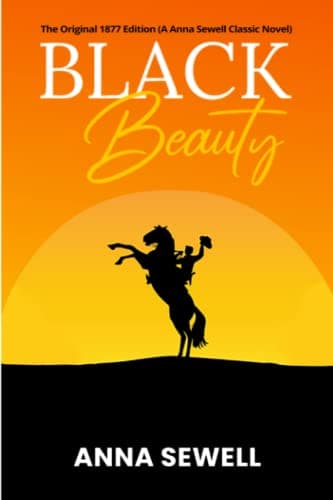 Image of Black Beauty: The Original 1877 Edition (A Anna Sewell Classic Novel)