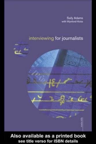 Image of Interviewing for Journalists (Media Skills)