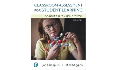 Image of Classroom Assessment for Student Learning: Doing It Right - Using It Well