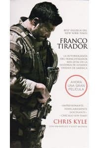 Image of Francotirador / American Sniper: La autobiografía del francotirador más letal en la historia de Estados Unidos de America / The ... Most Lethal Sniper in U.S. Military History