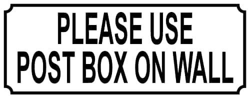 Image of ~CPS~ PLEASE USE POST BOX ON WALL aluminium SIGN / NOTICE size 15cm x 6cm. Printed metal plaque - to show where mail hermes dpd home delivery ebay letters packets parcels deliveries should be left