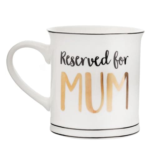 Image of Reserved for Mum Bone China Tea or Coffee Mug by Sass & Belle, White with Black & Gold, 350ml Capacity