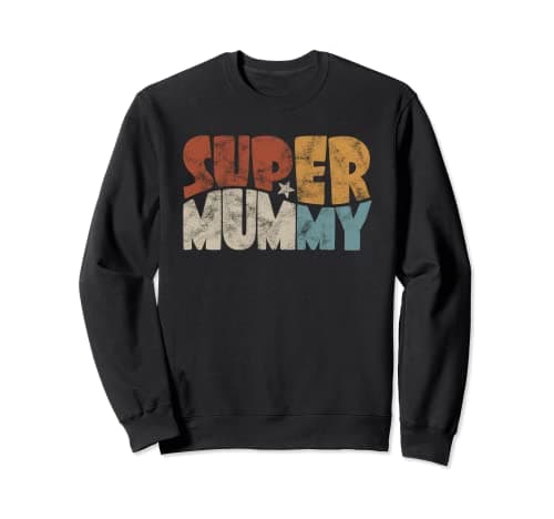 Image of Super Mummy For the Best Mother Super Mum Retro Comic Style Sweatshirt