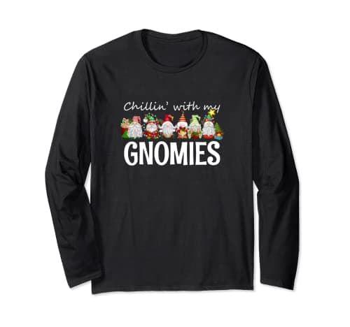 Image of Chillin With My Gnomies Christmas Long Sleeve T-Shirt