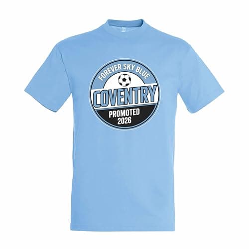 Image of Coventry Promoted 2026 Football T Shirt Sky Blue Fan Celebration Badge Tee Adults Kids Sky Blue 5-6 Years Style 1